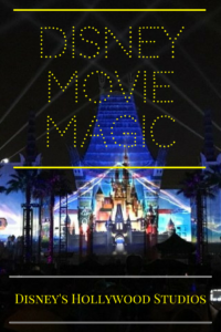 Disney Movie Magic at Hollywood Studios