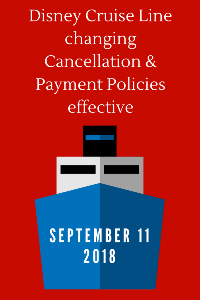 Disney Cruise Line Changing Payment and Cancellation Policies for 2018