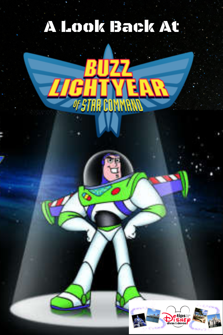 Looking Back At Buzz Lightyear Of Star Command Tips From The Disney Divas And Devos