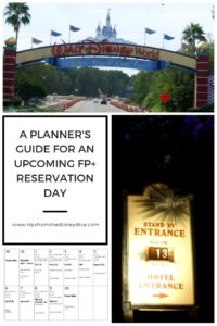 A Planner's Guide for an Upcoming FP+ Reservation Day