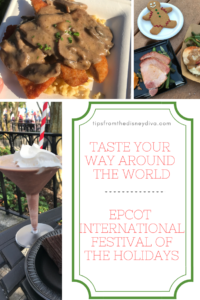 Taste Your Way Around The World Epcot International Festival of the Holidays