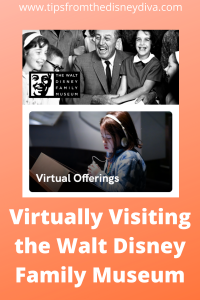 Virtually Visiting the Walt Disney Family Museum